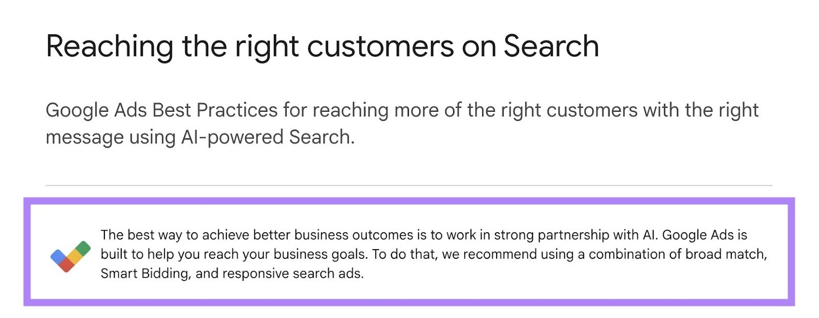 Google recommending using a combination of broad match, Smart Bidding, and responsive search ads to maximise ad performance.