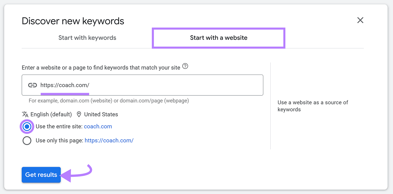 Discover new keywords screen showing &ldquo;Start with a website&rdquo; option, URL input field, Use entire site option, and Get results highlighted in Google Keyword Planner