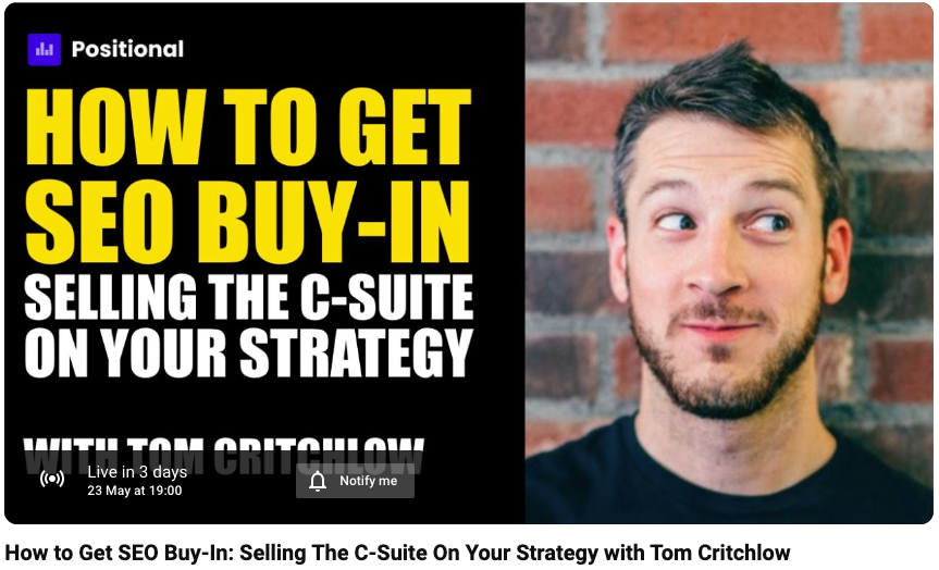 A planned Youtube live stream on 'how to get SEO buy-in' showing a logo of the sponsor of the video 'Positional'.