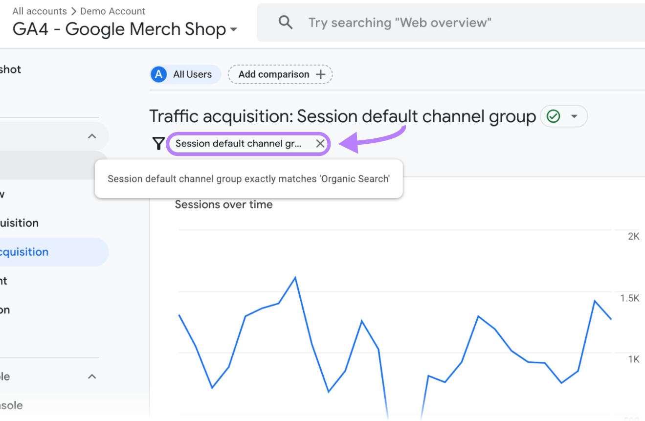 &ldquo;Session default channel group exactly matches &lsquo;Organic Search&rsquo;&rdquo; filter selected