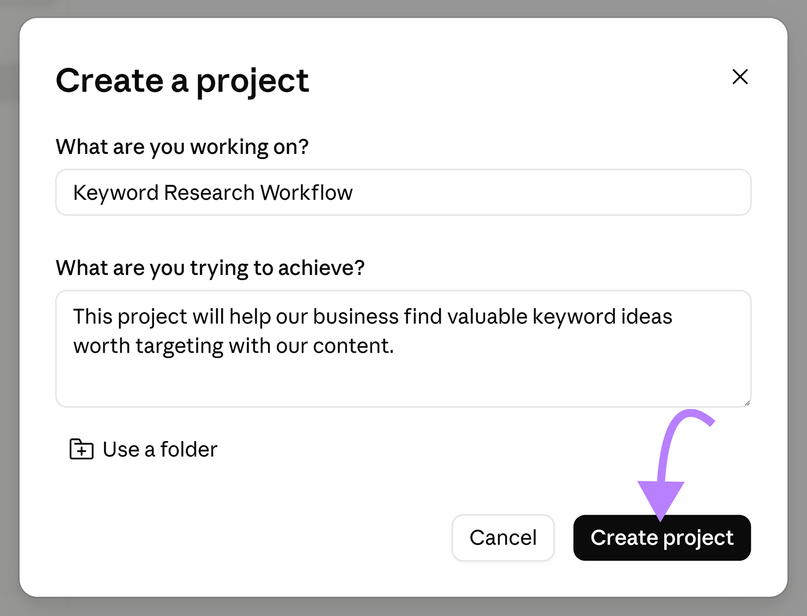 Claude project setup with the Keyword Research Workflow name, project goal, and Create project button highlighted