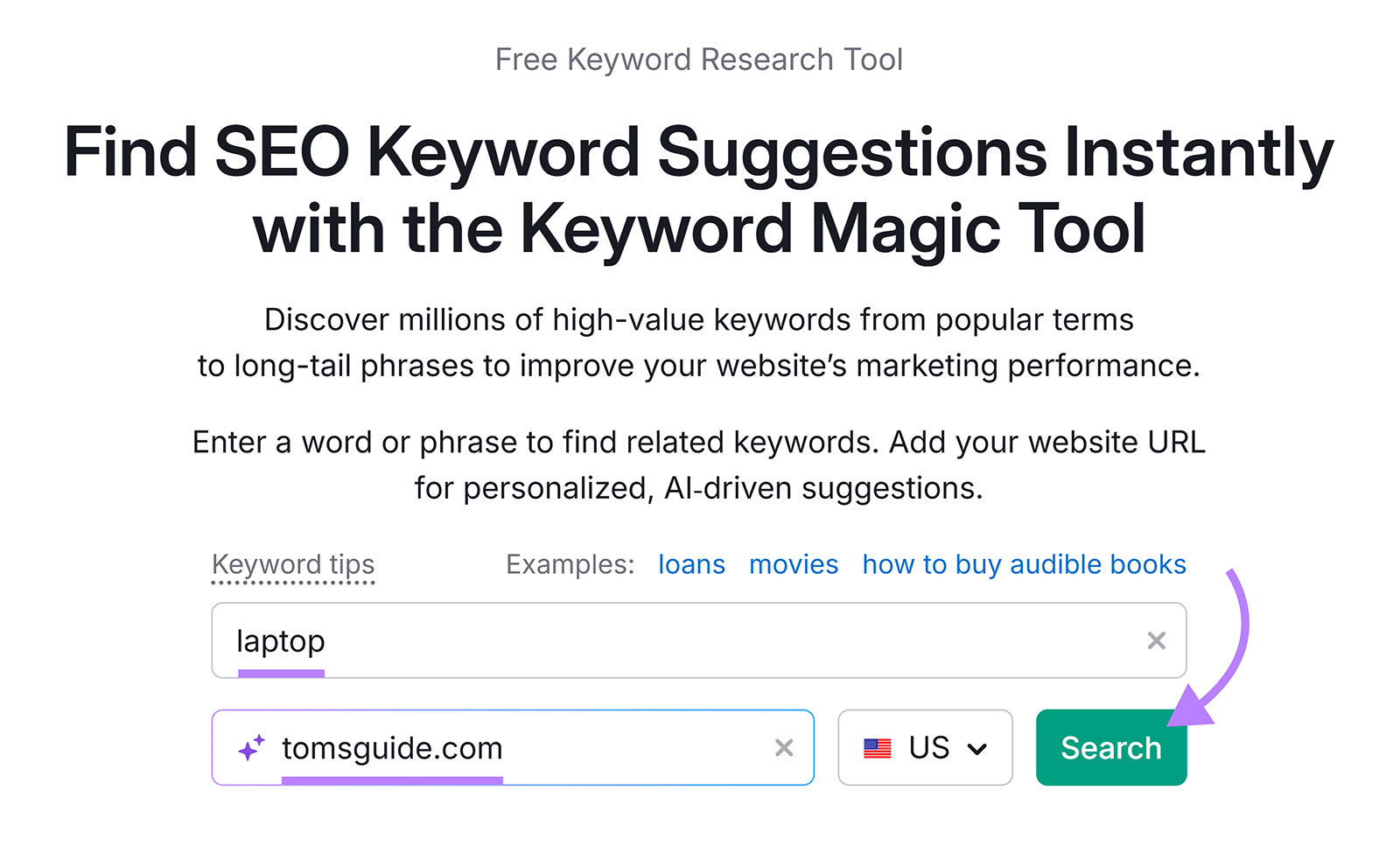 Semrush Keyword Magic Tool start with &ldquo;laptop&rdquo; keyword and domain entered with arrow pointing to Search