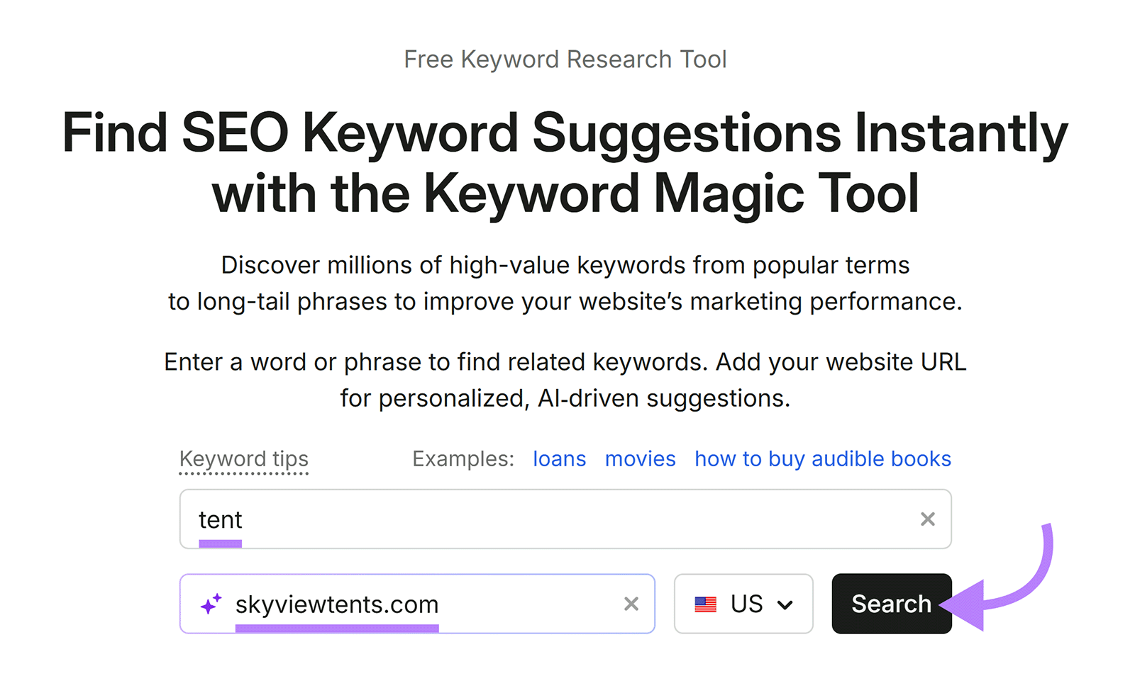Keyword Magic Tool landing page with &ldquo;tent&rdquo; and &ldquo;skyviewtents.com&rdquo; entered before clicking Search