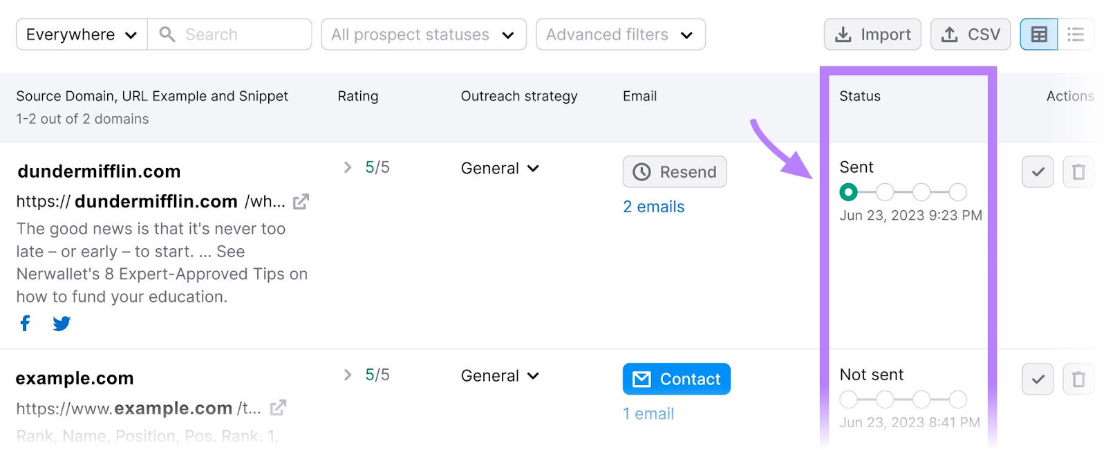&ldquo;Status&rdquo; column shows updates on your email has been sent, delivered, read, or replied to