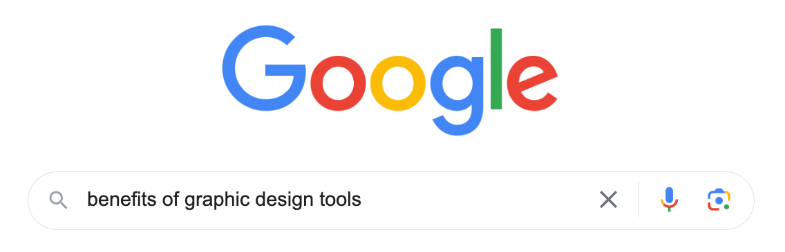 &ldquo;benefits of graphic design tools&rdquo;entered into Google search