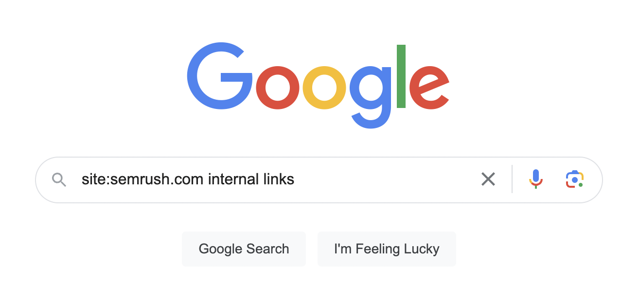 &ldquo;site:semrush.com internal links&rdquo; entered into the Google search bar
