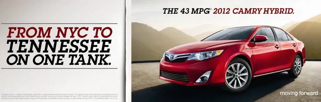 Toyota&rsquo;s ad for 2012 Camry Hybrid with "FROM NYC TO TENNESSEE ON ONE TANK." copy