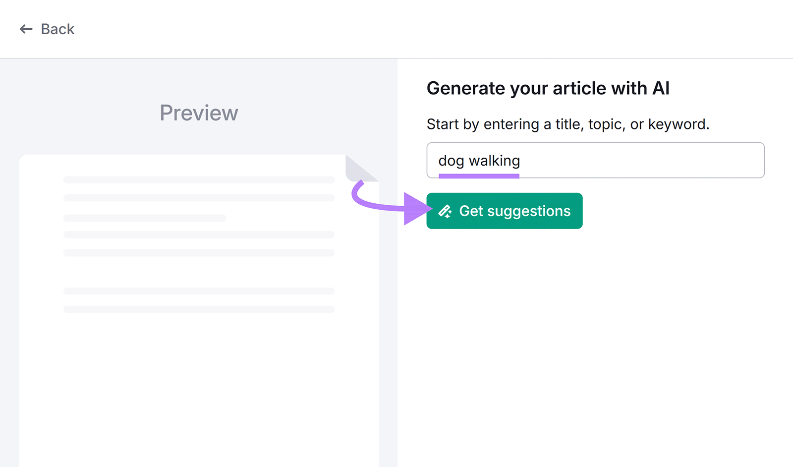 AI Article generator screen with &ldquo;dog walking&rdquo; entered and arrow pointing to &ldquo;Get suggestions&rdquo; button.