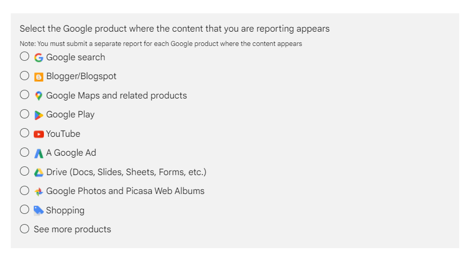Select Google product where you saw spam section of ​ Google&rsquo;s &ldquo;Report Content on Google&rdquo; form​